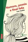 Livro - Namoro, poesia e final feliz Livro - Namoro, poesia e final feliz