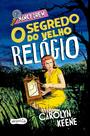 Livro - Nancy Drew: O segredo do velho relógio – Primeiro volume de um dos clássico mais amados da literatura de mistério infantojuvenil