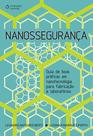 Livro - Nanossegurança Livro - Nanossegurança