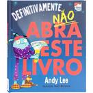 Livro - Não abra este livro...Definitivamente