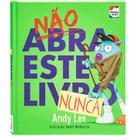 Livro - Não abra este livro... Nunca Livro - Não abra este livro... Nunca