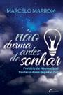 Livro - Não durma antes de sonhar Livro - Não durma antes de sonhar