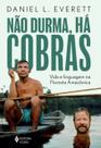Livro - Não durma, há cobras Livro - Não durma, há cobras