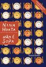 Livro - Não é sopa (Nova edição)