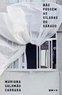 Livro - Não fossem as sílabas do sábado Livro - Não fossem as sílabas do sábado