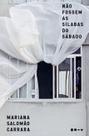 Livro - Não fossem as sílabas do sábado