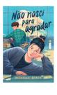 Livro - Não nasci para agradar Livro - Não nasci para agradar