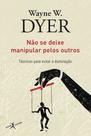 Livro - Não se deixe manipular pelos outros (edição de bolso) Livro - Não se deixe manipular pelos outros (edição de bolso)