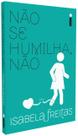 Livro - Não se humilha, não