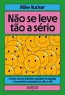 Livro - Não se leve tão a sério