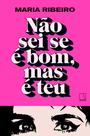 Livro - Não sei se é bom, mas é teu