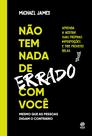 Livro - Não tem nada de errado com você Livro - Não tem nada de errado com você