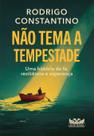 Livro - Não tema a tempestade
