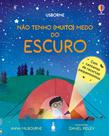 Livro - NÃO TENHO (MUITO) MEDO DO ESCURO