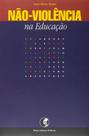 Livro - Não-violência na educação