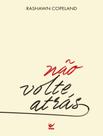 Livro - Nao Volte Atras - VIDA