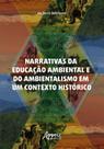 Livro - Narrativas da Educação Ambiental e do Ambientalismo em um Contexto Histórico