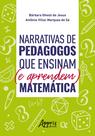 Livro - Narrativas de pedagogos que ensinam (e aprendem) matemática