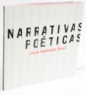 Livro Narrativas Poéticas Coleção Santander Brasil