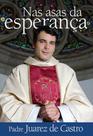 Livro - Nas asas da esperança Livro - Nas asas da esperança