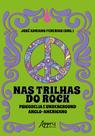 Livro - Nas Trilhas do Rock Livro - Nas Trilhas do Rock