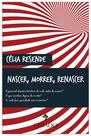 Livro - Nascer, Morrer, Renascer