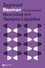 Livro - Nascidos em tempos líquidos (Nova edição)