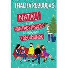 Livro - Natali e sua vontade idiota de agradar todo mundo Livro - Natali e sua vontade idiota de agradar todo mundo