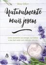 Livro - Naturalmente mais jovem Livro - Naturalmente mais jovem