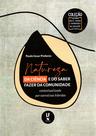 Livro - Natureza da ciência e do saber fazer da comunidade contextualizada por narrativas híbridas