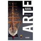 Livro Náutico Arte Naval Vol 1 Capa Dura