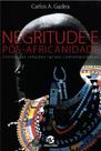 Livro - Negritude e pós-africanidade