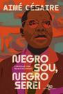 Livro - Negro sou, negro serei