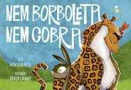 Livro - Nem borboleta, nem cobra