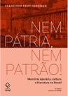 Livro - Nem pátria, nem patrão! - 4 edição