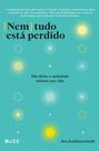 Livro - Nem tudo está perdido