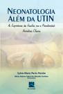 Livro - Neonatologia Além da UTIN
