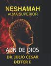 Livro NESHAMAH ALMA SUPERIOR: ADN DE DIOS PERSPECTIVA HEBREA VOL 2