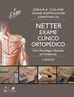 Livro - Netter Exame Clínico Ortopédico - Uma Abordagem Baseada em Evidências