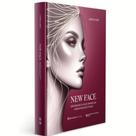 Livro: New Face - Explorando A Face Através Da Harmonização Facial - Larissa Leme Livro: New Face - Explorando A Face Através Da Harmonização Facial - Larissa Leme