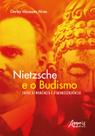 Livro - Nietzsche e o budismo - Entre a imanência e a transcendência