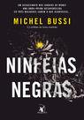 Livro - Ninfeias negras