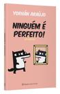 Livro - Ninguém é perfeito