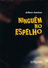 Livro - Ninguém no espelho