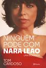 Livro - Ninguém pode com Nara Leão Livro - Ninguém pode com Nara Leão