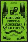 Livro - Ninguém precisa acreditar em mim