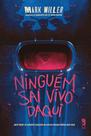 Livro - Ninguém sai vivo daqui