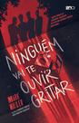 Livro - Ninguém vai te ouvir gritar Livro - Ninguém vai te ouvir gritar