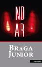 Livro: NO AR Autor: BRAGA JUNIOR - INTERMEIOS