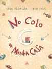Livro - No colo da minha casa
